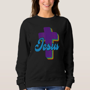 Sweatshirt Christ Rainbow Cross Religious Christian