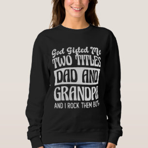 Sweatshirt Christian Grand-Père Dieu Ed Me Deux Titres Papa E