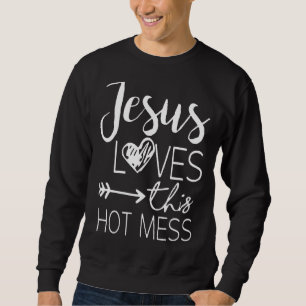 Sweatshirt Christian Jesus Aime Ce Mess Chaud