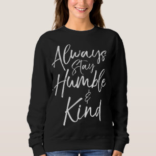 Sweatshirt Christian Kindness Cadeau pour les femmes toujours