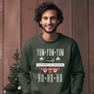 Sweatshirt Christmas Ho Ho Ho Funny Foodie Citation Typograph