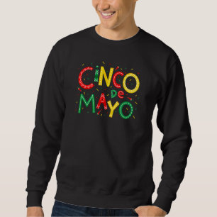 Sweatshirt Cinco De Mayo Fête Mexicaine De Fiesta Boire
