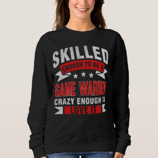 Sweatshirt Citation de la profession amusante Jeu compétent