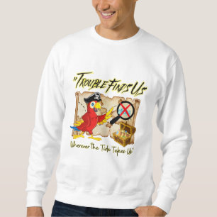Sweatshirt citation de perroquet pirate