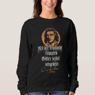 Sweatshirt Citation de Schiller Dummheit Friedrich Schiller
