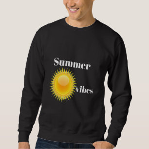 Sweatshirt Citation des Vibes d'été de Chemise Du2019été