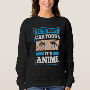 Sweatshirt Citation drôle d'Anime Ce ne sont pas des dessin