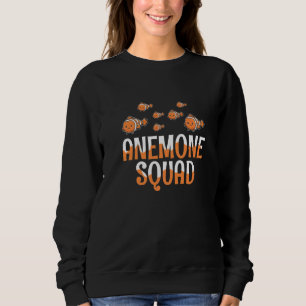 Sweatshirt Citation d'un escadron d'anémones pour un propriét