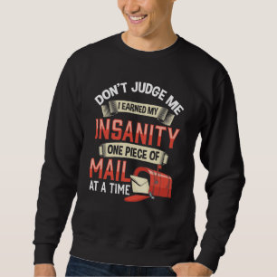 Sweatshirt Citation d'un fou Mailman pour un porteur de courr