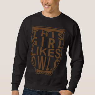 Sweatshirt Citation Faune Nature Chouettes Mignonnes
