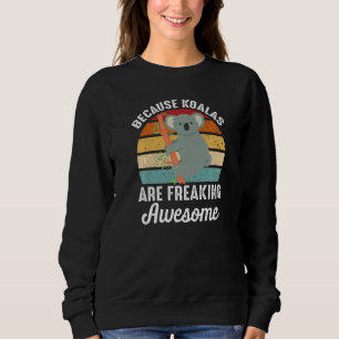 Sweatshirt Citation Parce Que Les Koalas Font Fausse Fausse