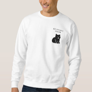 Sweatshirt Citation personnalisée n'est pas une personne Cat