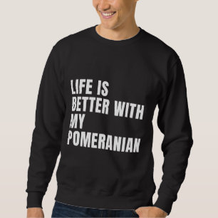 Sweatshirt Citations de chien de Poméranie amusantes