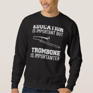 Sweatshirt Citations De Musicien L'Éducation Est Importante T