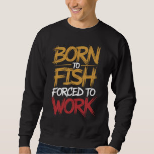 Sweatshirt Citations de pêche amusantes
