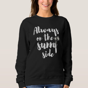 Sweatshirt Citations de vacances d'été jour ensoleillé Toujou
