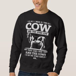 Sweatshirt Citations d'élevage de bovins de vache amusantes