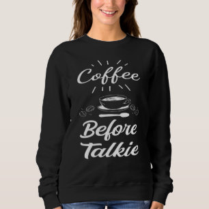 Sweatshirt Citer Le Matin Café Avant Talkie Cool Matin De