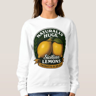 Sweatshirt Citrons siciliens énormes naturellement