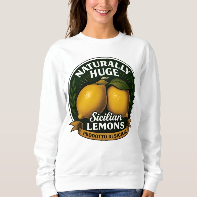 Sweatshirt Citrons siciliens énormes naturellement  (Devant)