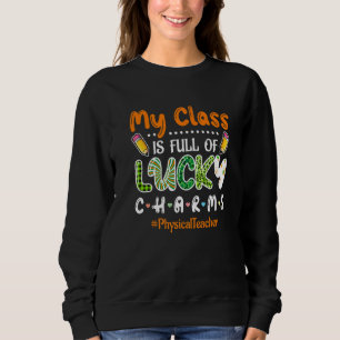 Sweatshirt Classe Plein De Charmes Chanceux St patrick Physiq