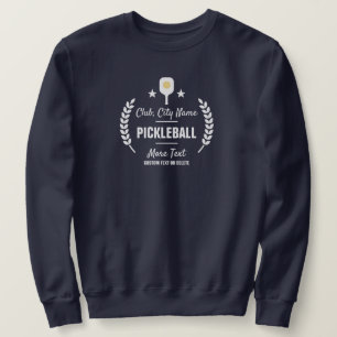 Sweatshirt Club de Pickleball Personnalisé Ville Nom d'état R
