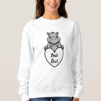 Sweatshirt Coeur Hippo bébé avec votre message personnalisé