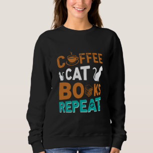 Sweatshirt Coffee Cat Books Répéter, lire et café amoureux