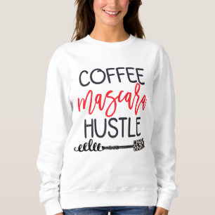 Sweatshirt Coffee Mascara Hustle Leopard Cute Maquillage Cita