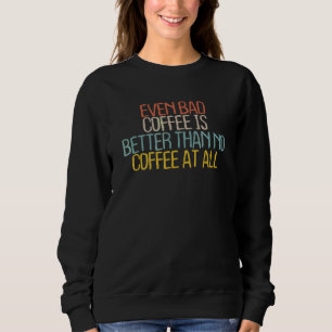 Sweatshirt Coffee Mom Canned Coffee Coffee Maman 2022 Retro C