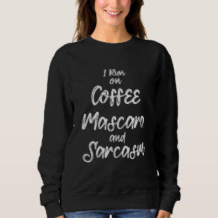 Sweatshirt Coffee T Graphic Je Cours Sur Le Masque De Café Et