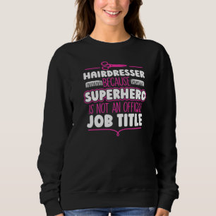 Sweatshirt Coiffeur coiffeur