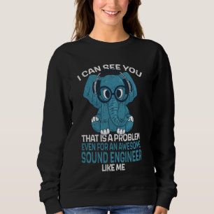 Sweatshirt Collaborateur De Travail D'Ingénieur Du Son Je Peu