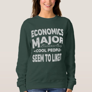 Sweatshirt Collège D'Économie Les Cool Les Plus Importants 