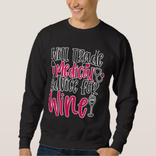Sweatshirt Commerce Conseil Médicale Vin Travail