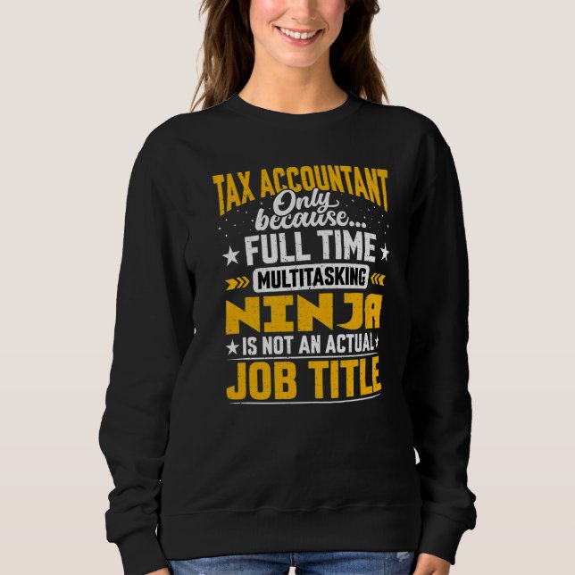 Sweatshirt Comptable fiscal Titre du poste Analyste fiscal Vé (Devant)