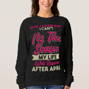Sweatshirt Comptable L'AP ne demande même pas que je ne peux 