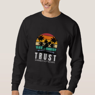 Sweatshirt CONFIANCE Reçu non fourni Cité