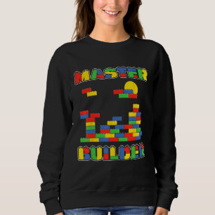 Sweatshirt Constructeur de Briques Blocs Drôles Maître Constr