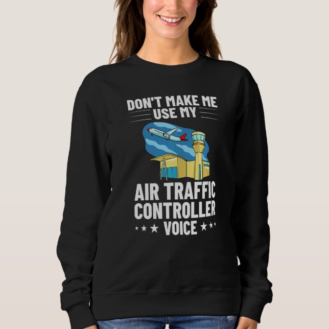 Sweatshirt Contrôle du directeur de vol du contrôleur de la c (Devant)