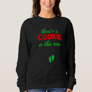 Sweatshirt Cookie Dans Ce Four Noël Grossesse Annonce