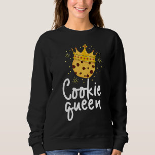 Sweatshirt Cookie Queen Cute Chocolate Chip Foodie Baking Lov