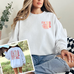 Sweatshirt Cool C'est moi Salut Je suis la mariée Son moi Per