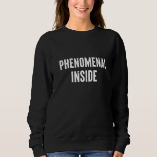 Sweatshirt Cool Confiance de soi extraordinaire Phénomène Ins