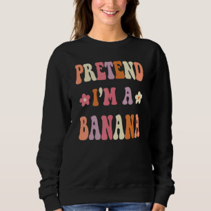 Sweatshirt Costume Halloween Rétro Groovy Fais semblant que