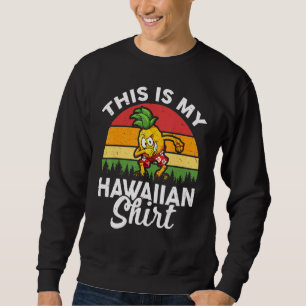 Sweatshirt Costume Luau Party Dabbing Ananas C'Est Mon Ha