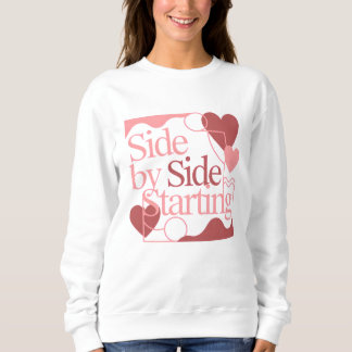 Sweatshirt Côte à côte, en commençant – Citation de la Saint-