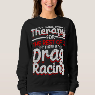 Sweatshirt Course de Dragsters Dragster Course de voitures 1
