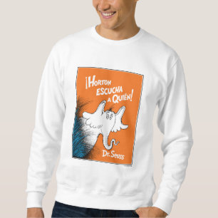 Sweatshirt Couverture de livre espagnol Horton Escucha A Quie
