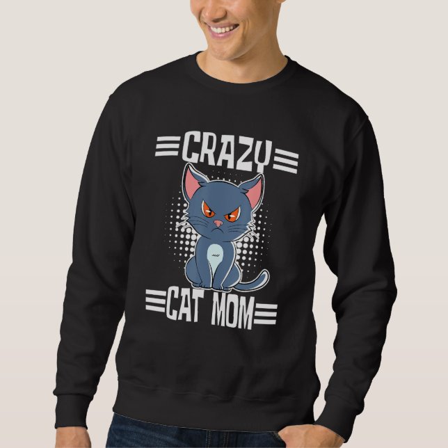 Sweatshirt Crazy Cat Mom (Devant)